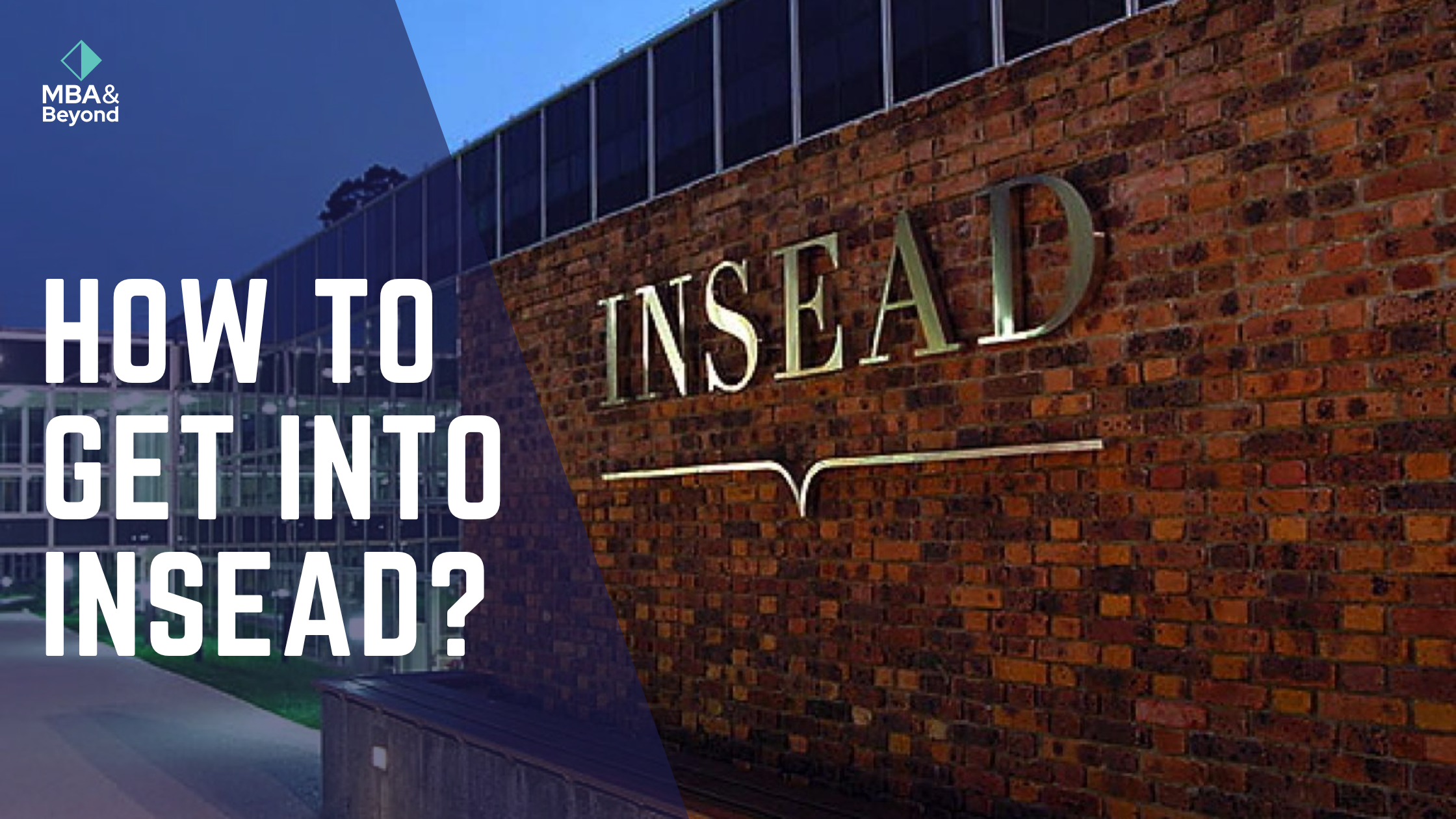 How to get into INSEAD?