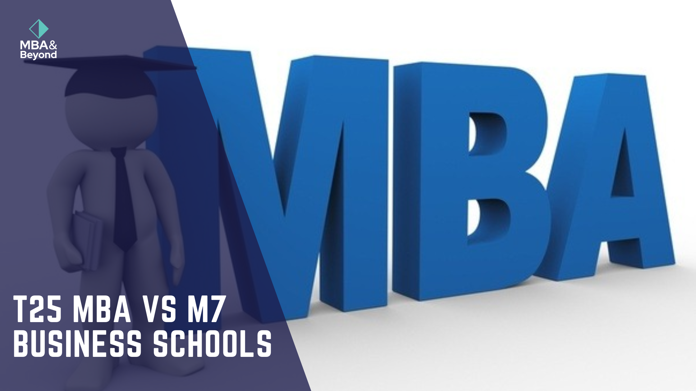 T25 MBA vs. M7 Business Schools