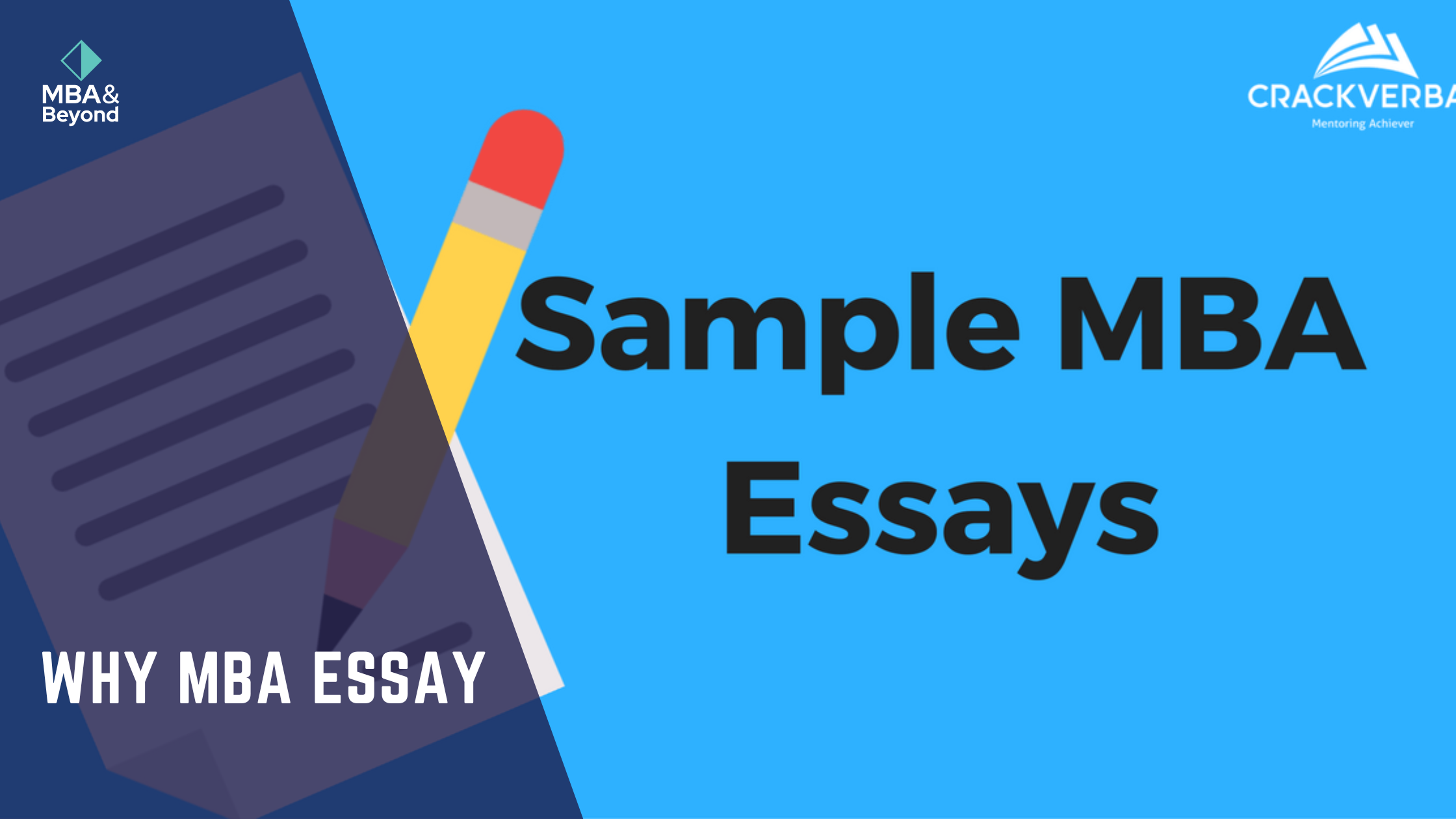 Top Insightful Strategies to ace your “WHY MBA essay”: A consultant review