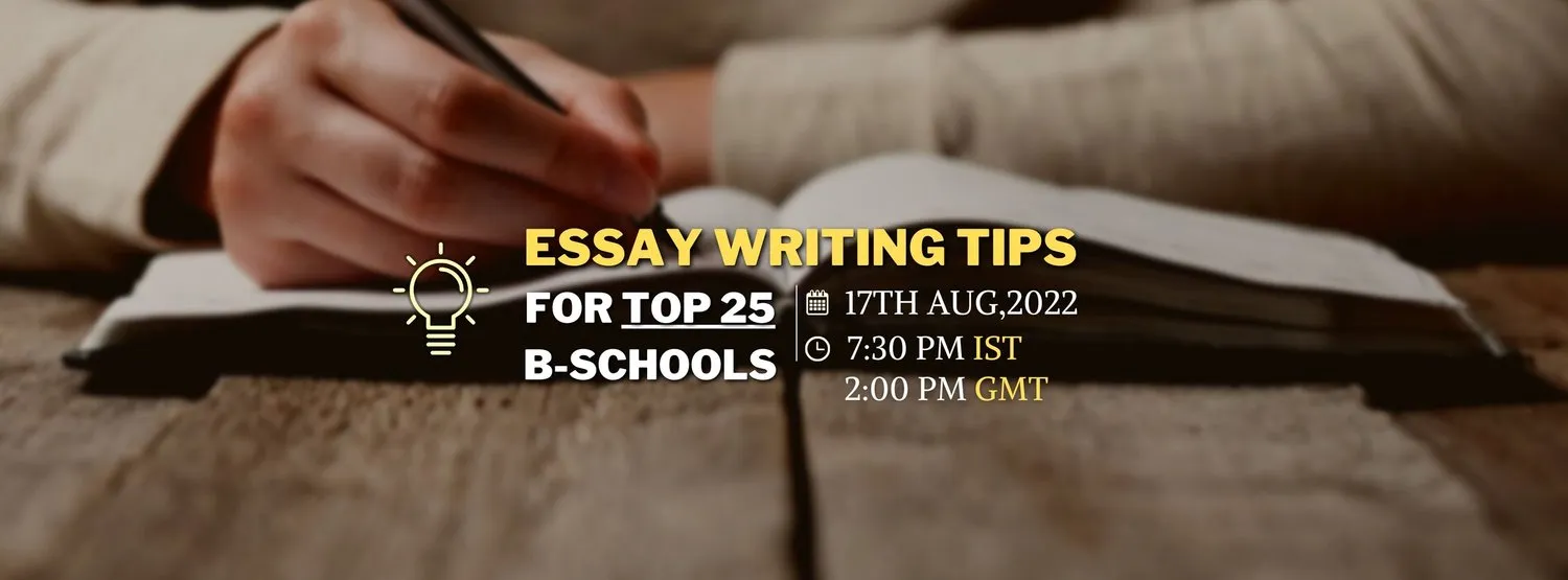 ESSAY WRITING TIPS FOR TOP 25 B SCHOOLS!