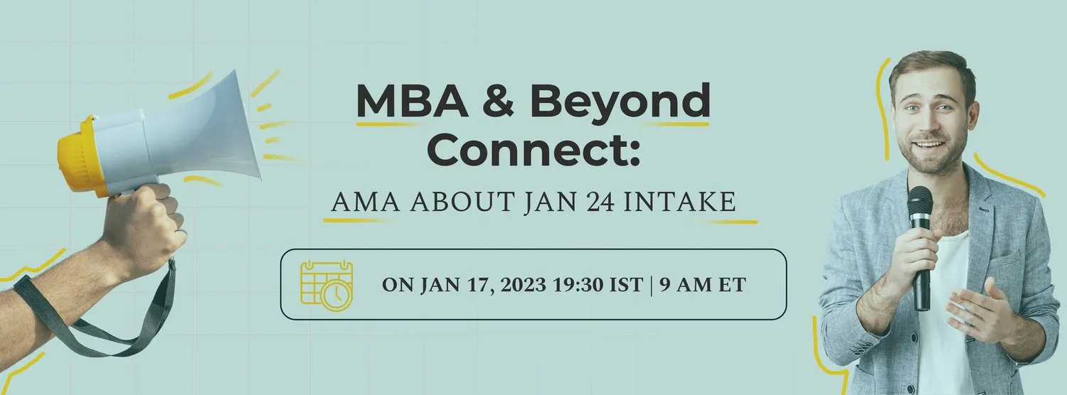 MBA & BEYOND CONNECT: AMA ABOUT JAN 24 INTAKE