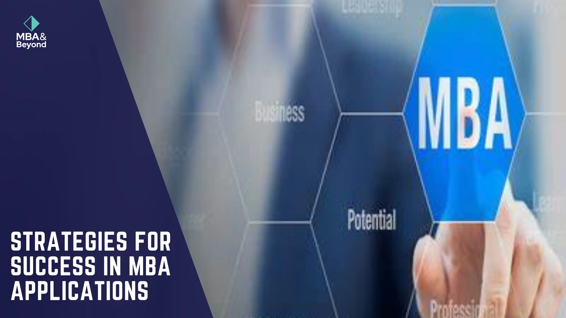 Overrepresented Applicants: Strategies for Success in MBA Applications