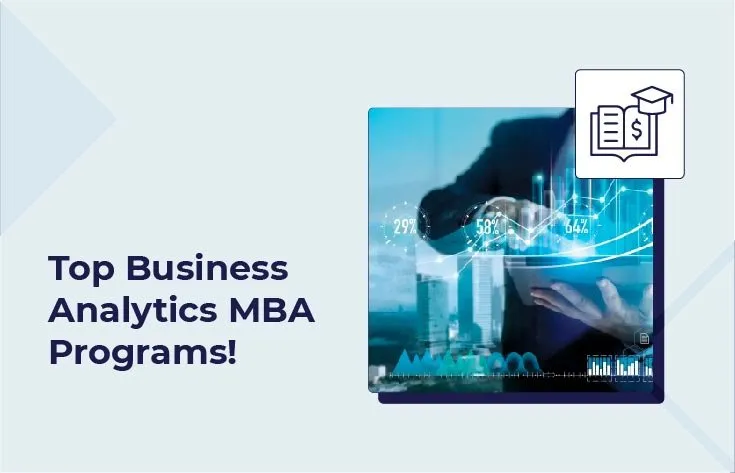 Top Business Analytics MBA Programs