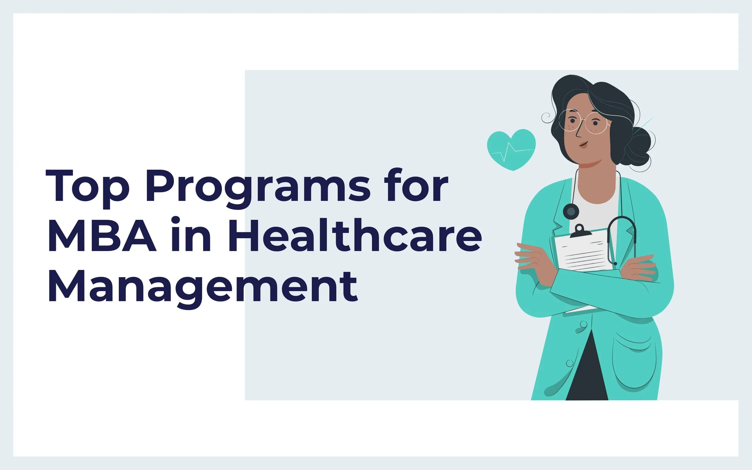 Top Programs for MBA in Healthcare Management