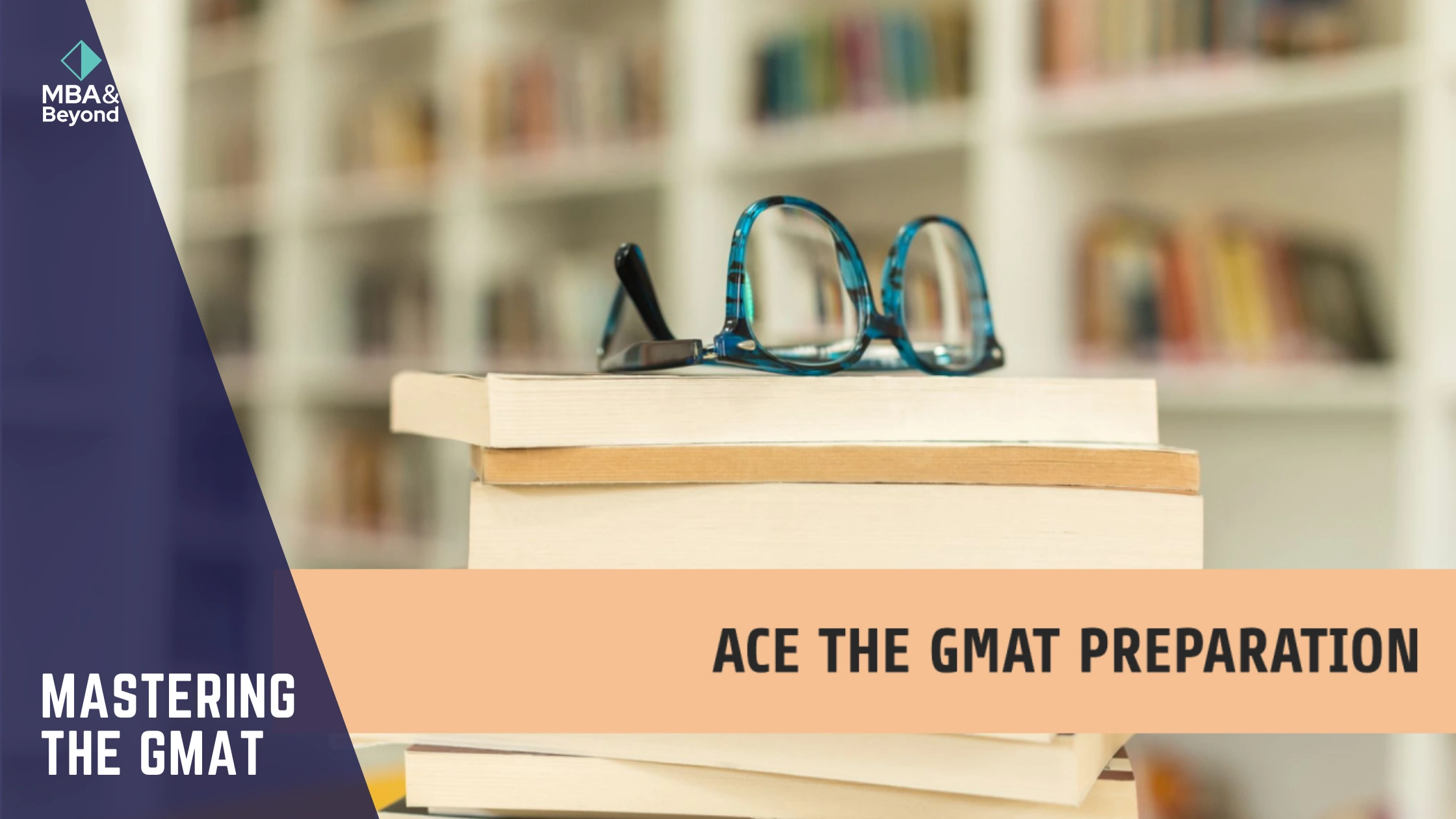 Mastering the GMAT: Your Ultimate Guide to Success