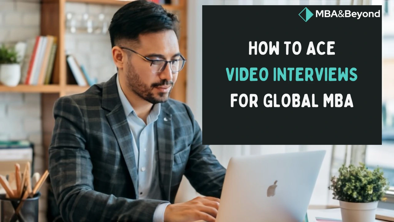 MBA Interview Techniques: Ace Video Interviews