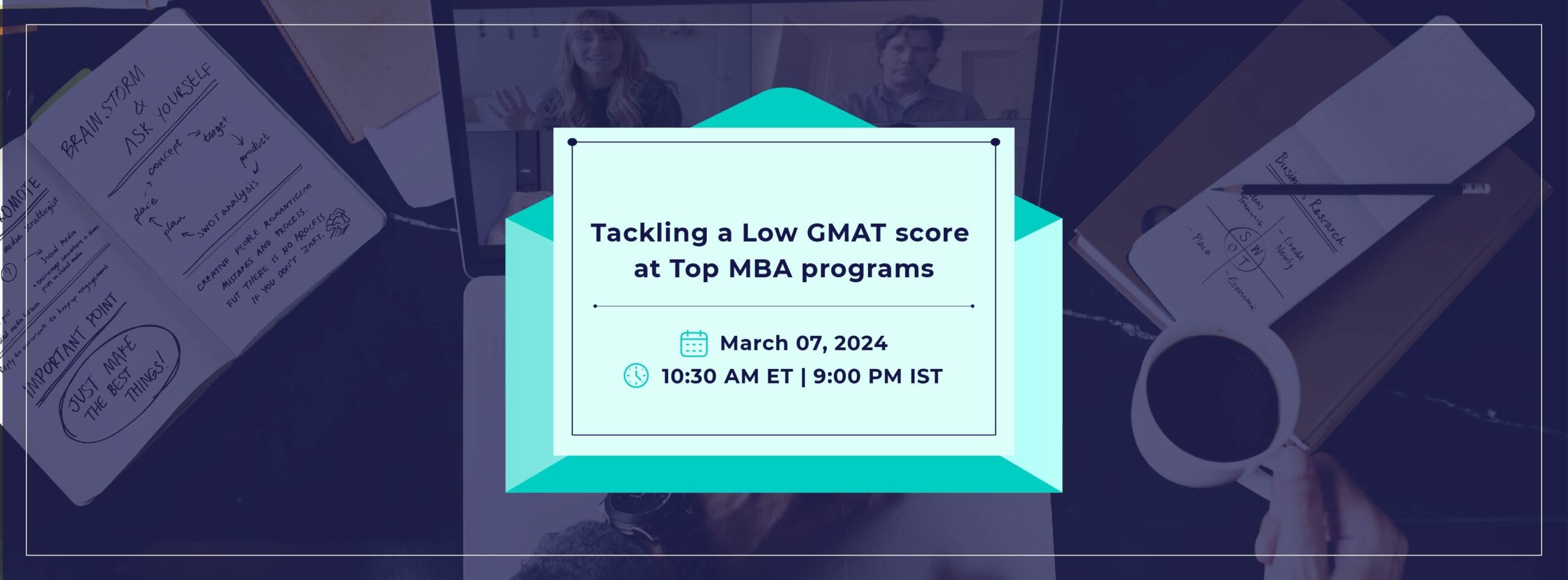 Tackling a LOW GMAT Score for Top MBA Programs