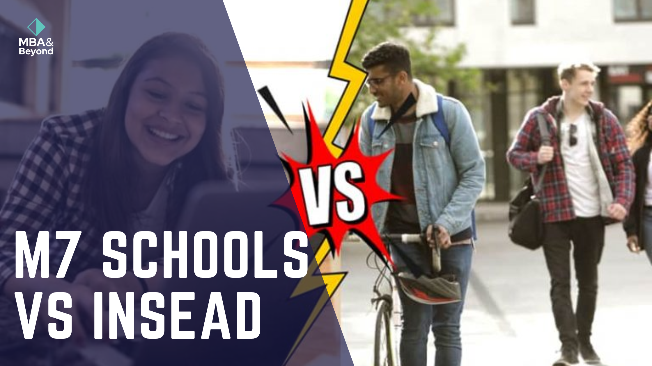 M7 Schools vs INSEAD