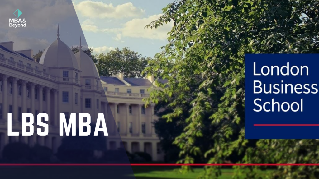 LBS MBA Interview Questions & Tips for Successful Admit - MBA & Beyond