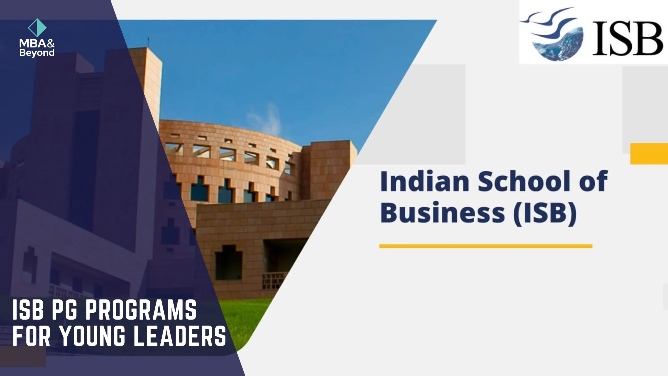 ISB launches 20-Month PG Program for Young Leaders (PGPYL)