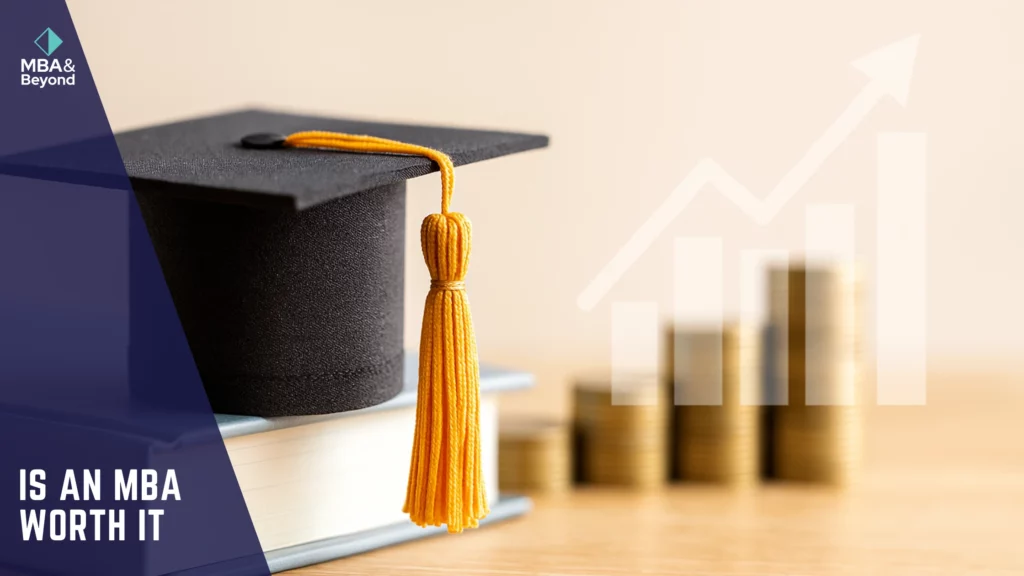 Is an MBA worth it