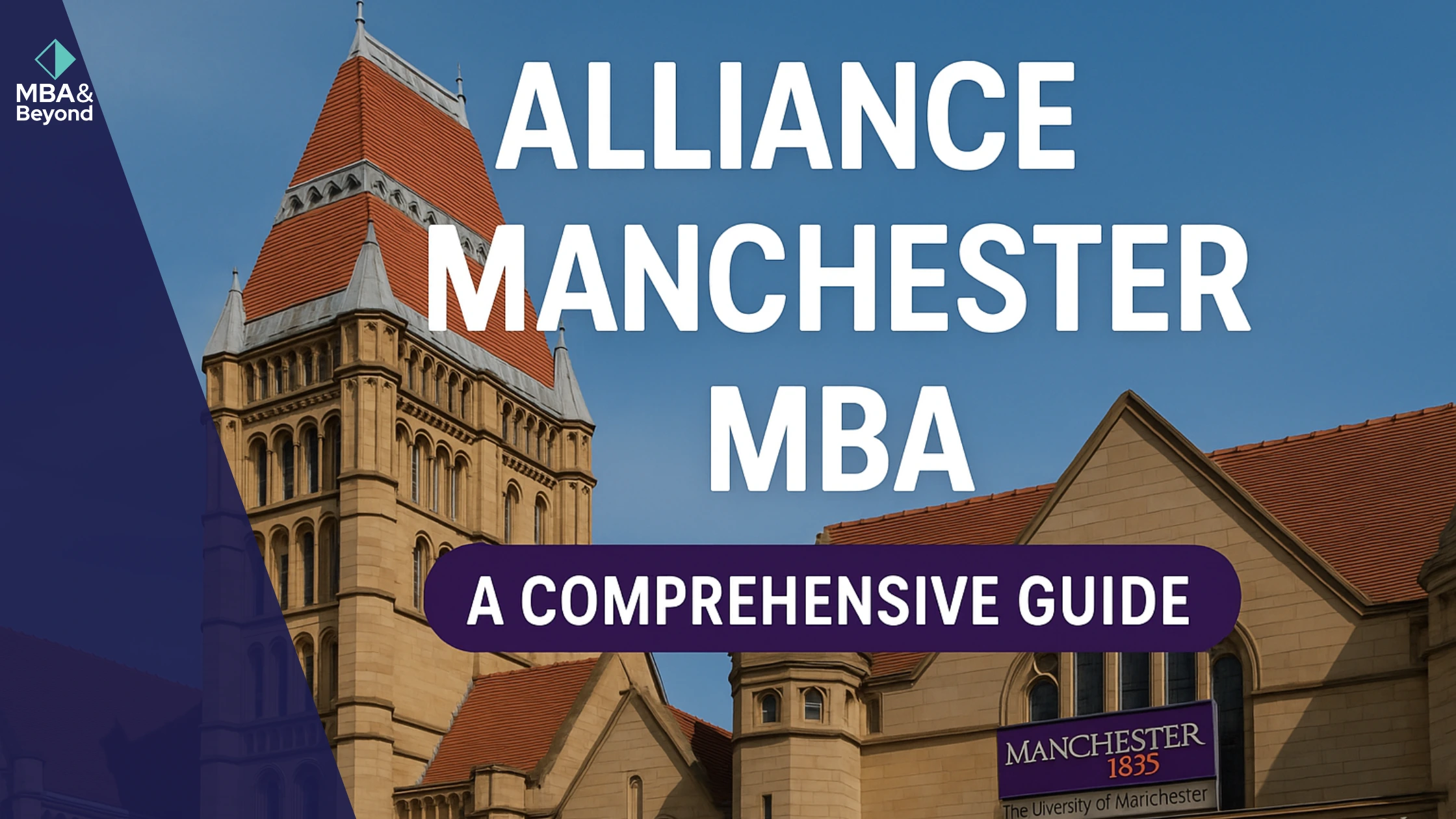 Alliance Manchester MBA: University MBA Guide, Fees & Profile